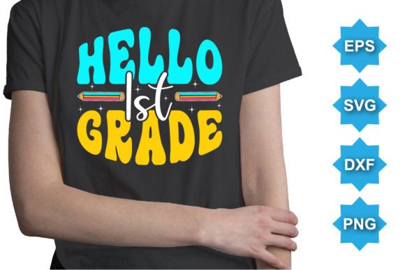 Hello 1ST Grade Happy Back to School Day