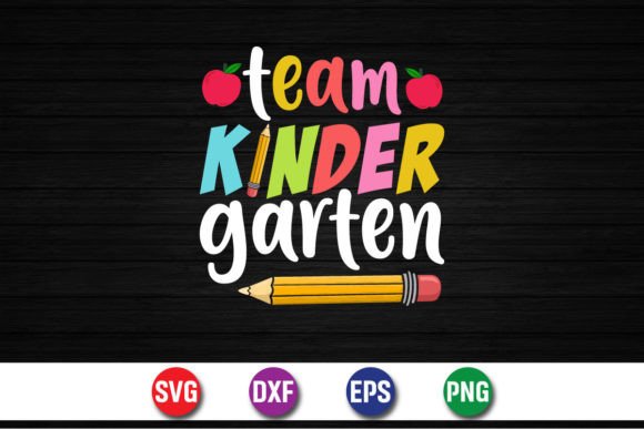 Team Kindergarten Back to School SVG